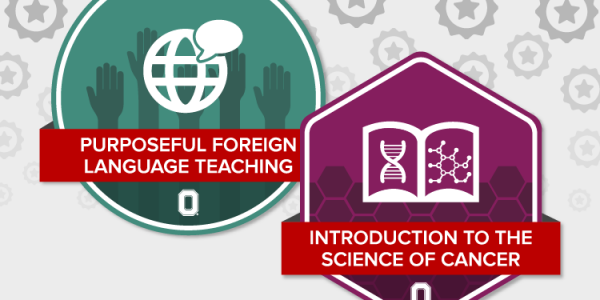 Foreign Language Teaching and Intro to the Science of Cancer badges